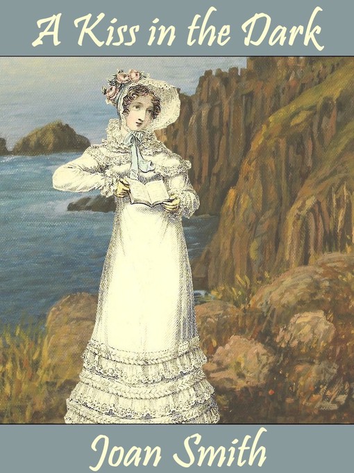 Title details for A Kiss in the Dark by Joan Smith - Available